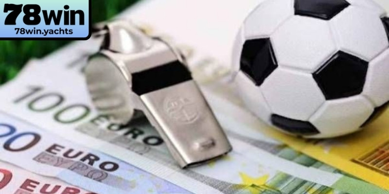 Kèo chấp trực tiếp 78Win theo dõi biến động trận đấu